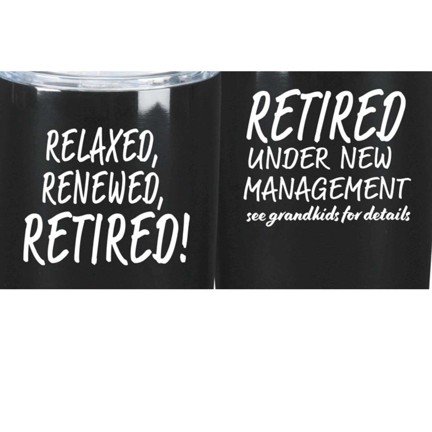 RELAXED RENEWED RETIRED TRAVEL MUG