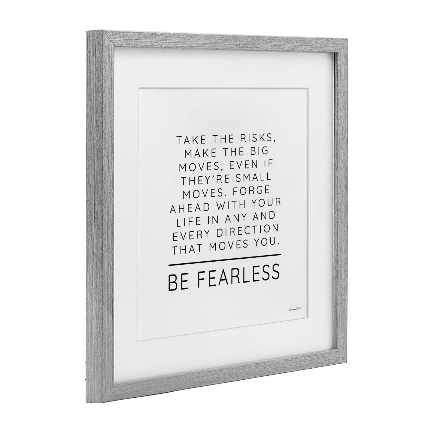 Be Fearless Inspirational - Print Under Glass Wall Art