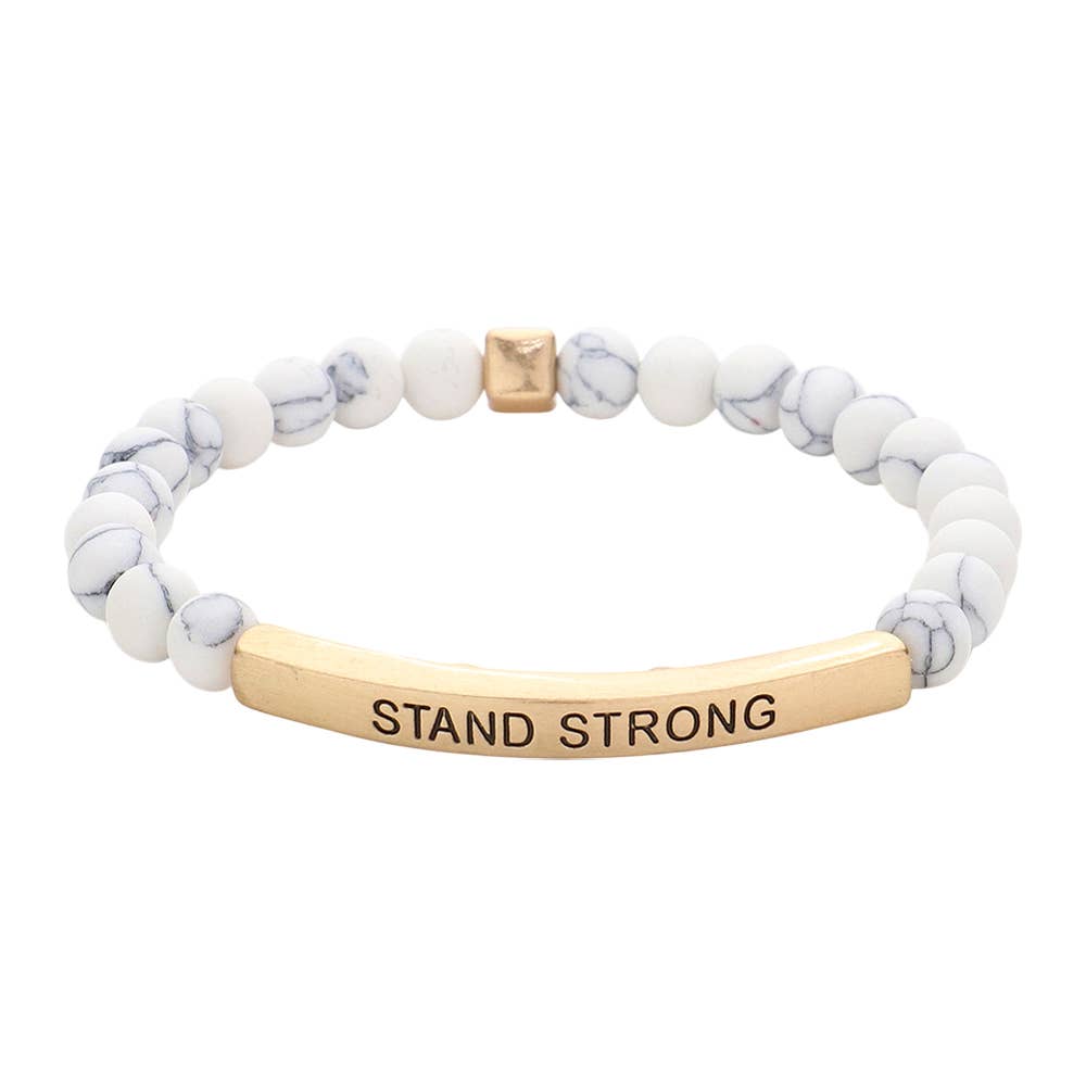 Stand Strong Message Natural Stone Stretch Bracelet