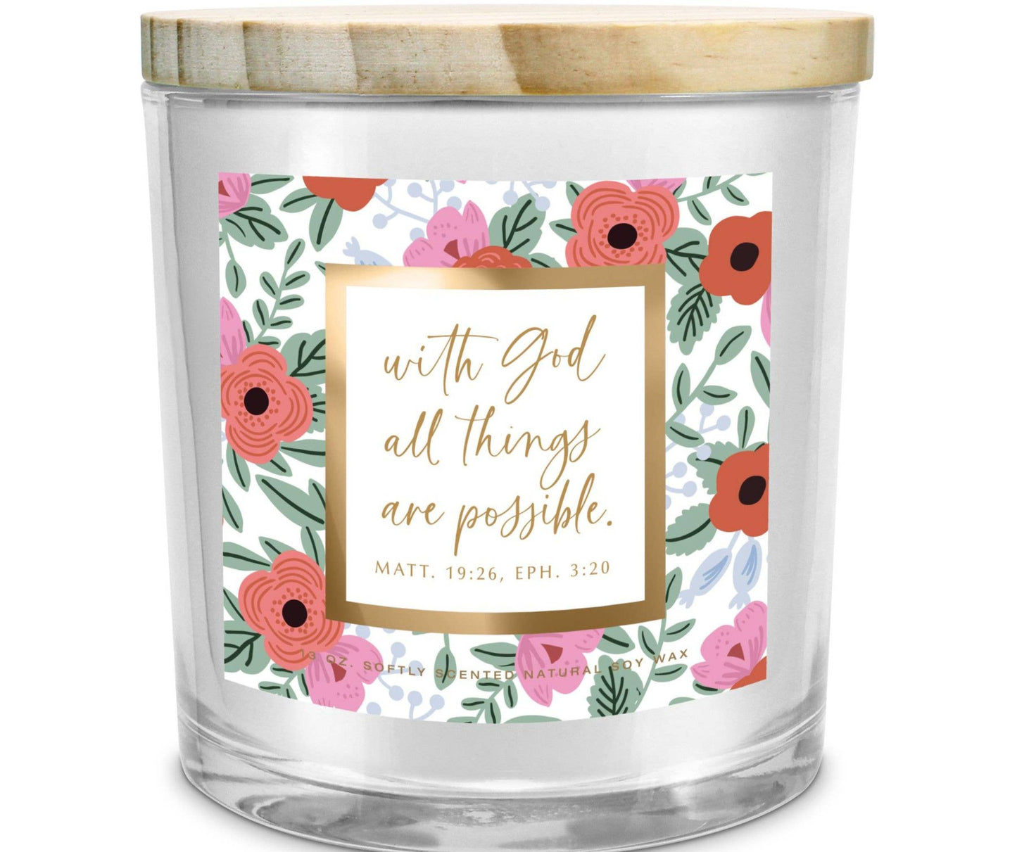 LCP Soy Candle Floral With God All Things