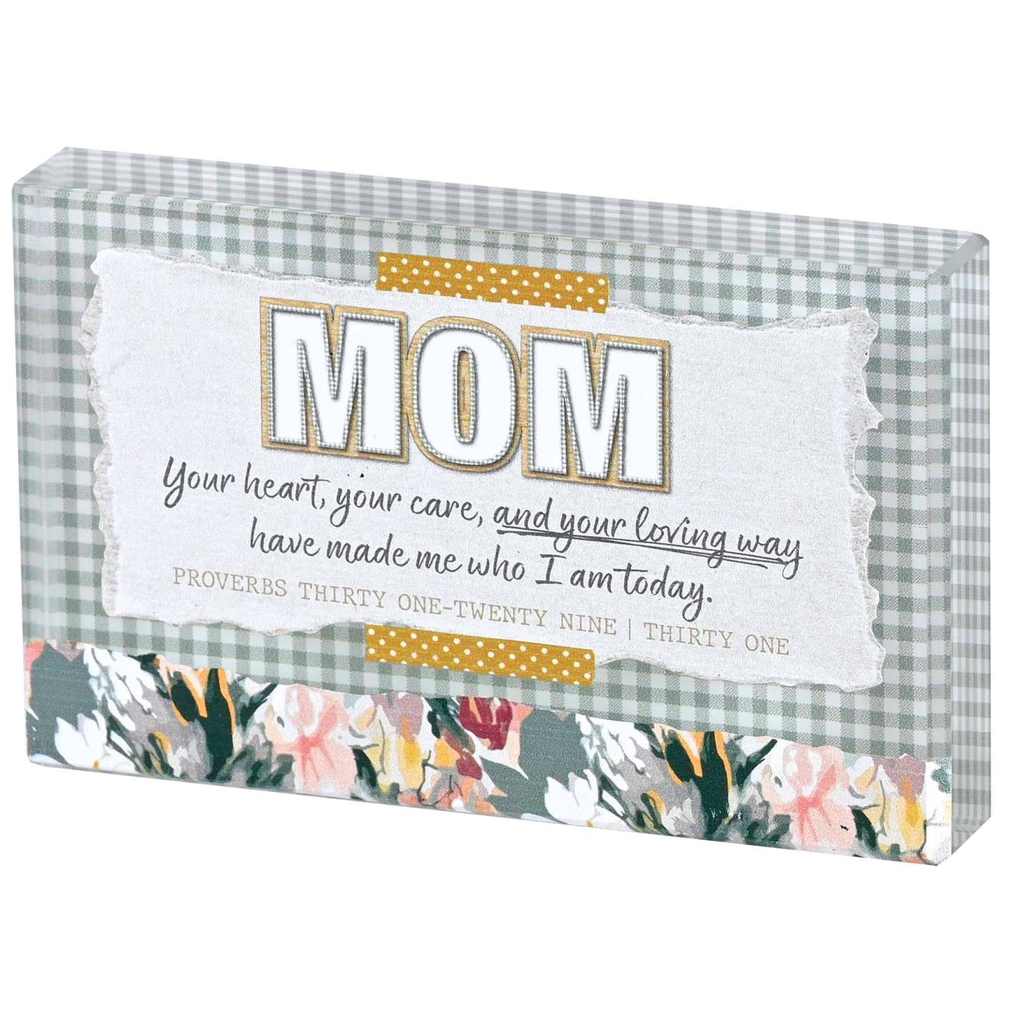 Tabletop Glass plaque Mom Your Heart