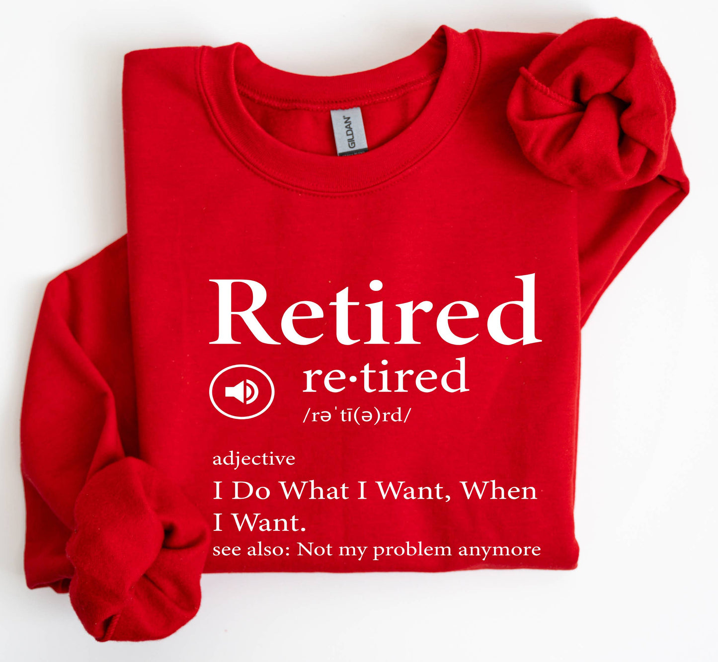 Retired Sweatshirt /Retired Definition
