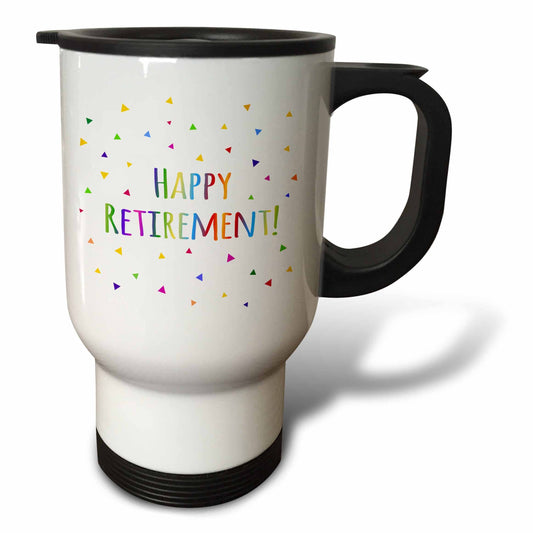 3dRose, Happy Retirement colorful rainbow text celebrating retiring from work, Travel Mug