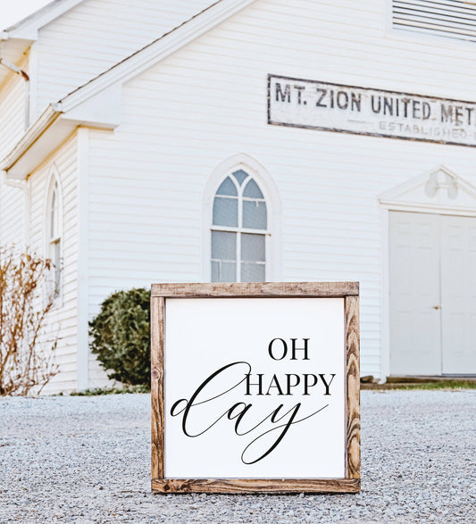 Oh Happy Day  Farmhouse Sign | Wedding Gift, Rustic Wooden