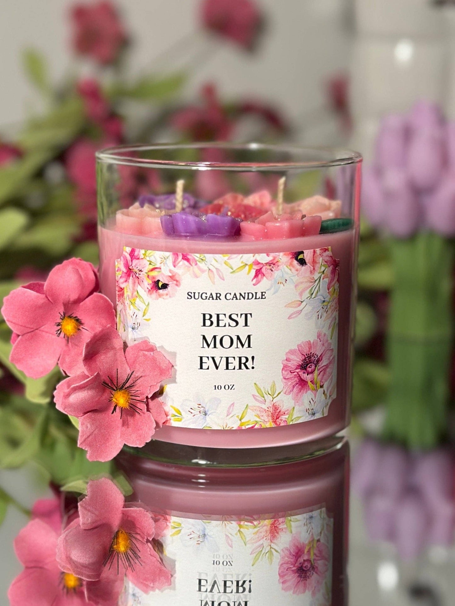 Best Mom Ever – Pink Floral Candle – Mother’s Day Gift
