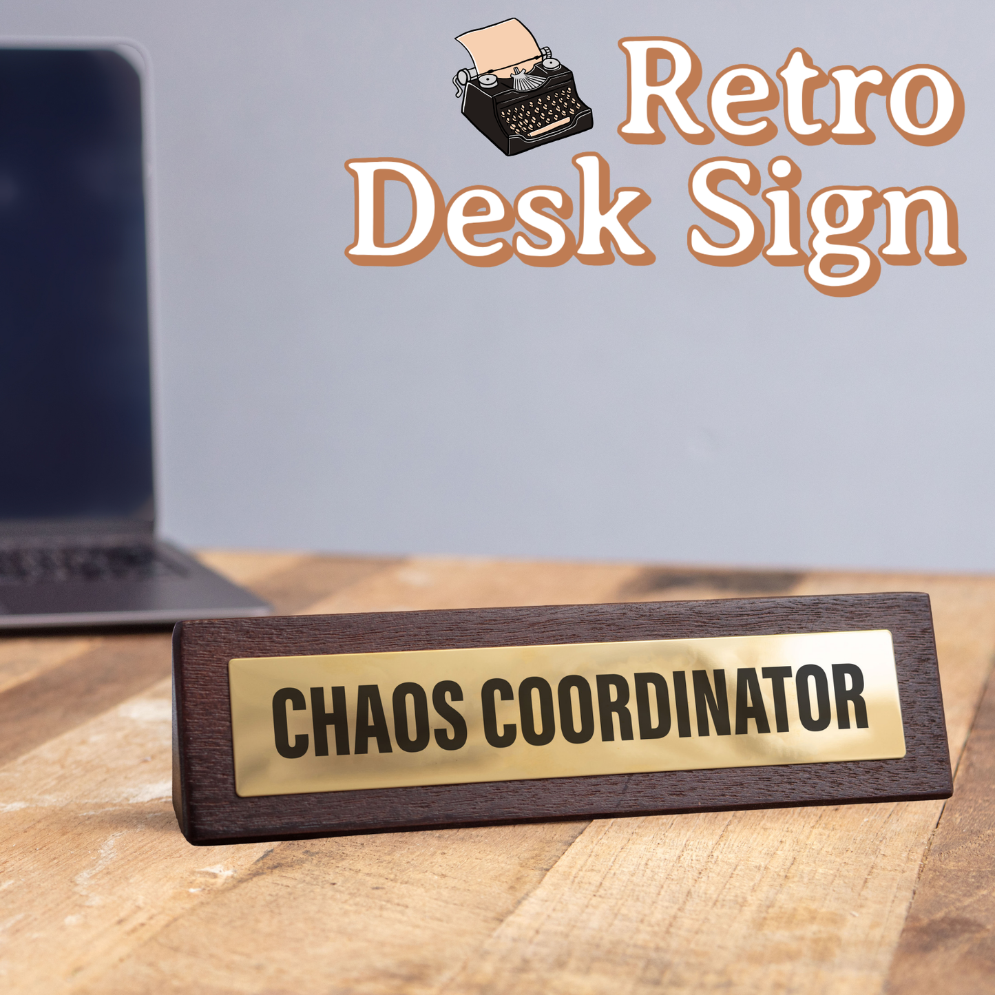 Funny Boss Gift – Chaos Coordinator Desk Office Sign