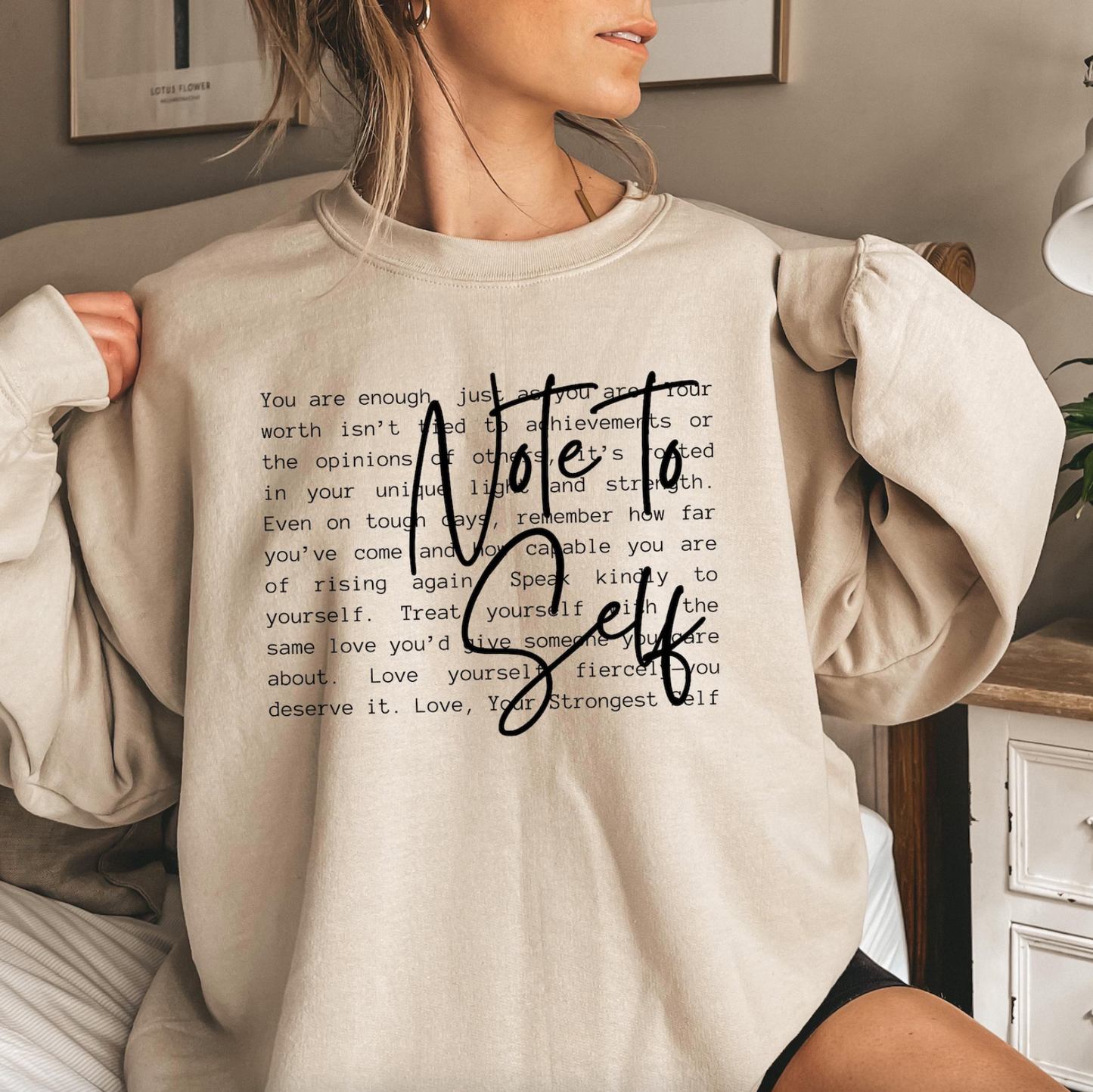 Note To Self Sweatshirt