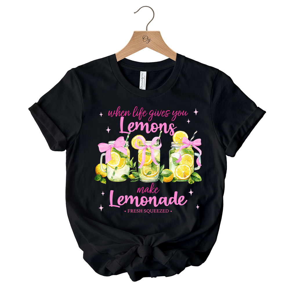 When Life Gives You Lemons Make Lemonade Summer Girl Tee
