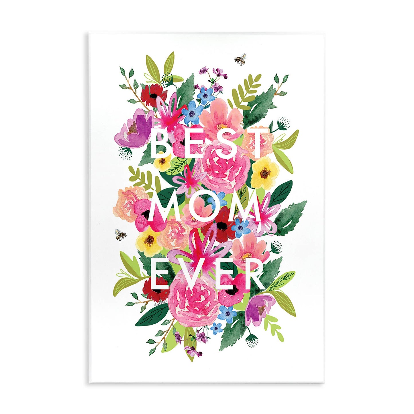 Floral Best Mom Ever - Unframed Wall Art