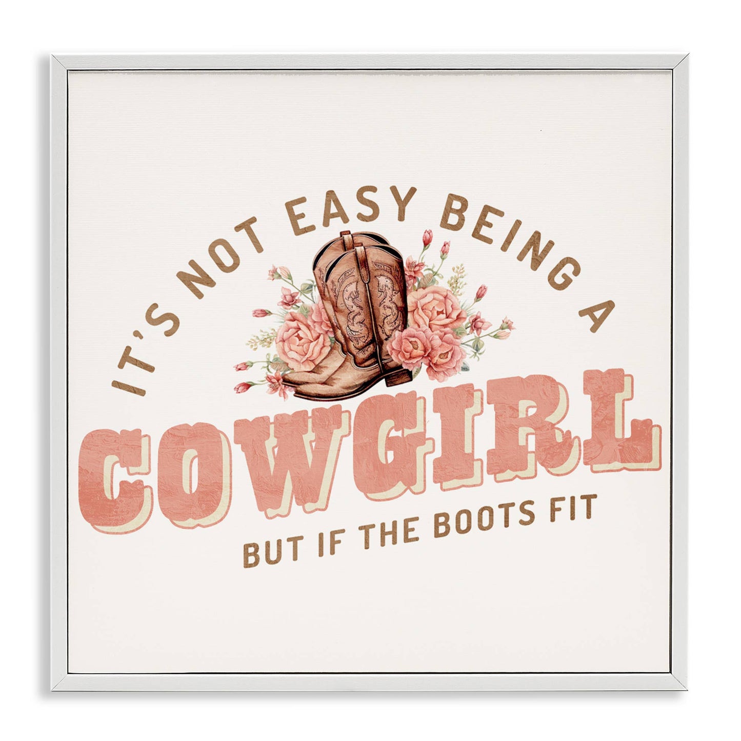 Not Easy Being Cowgirl - Framed Wall Art