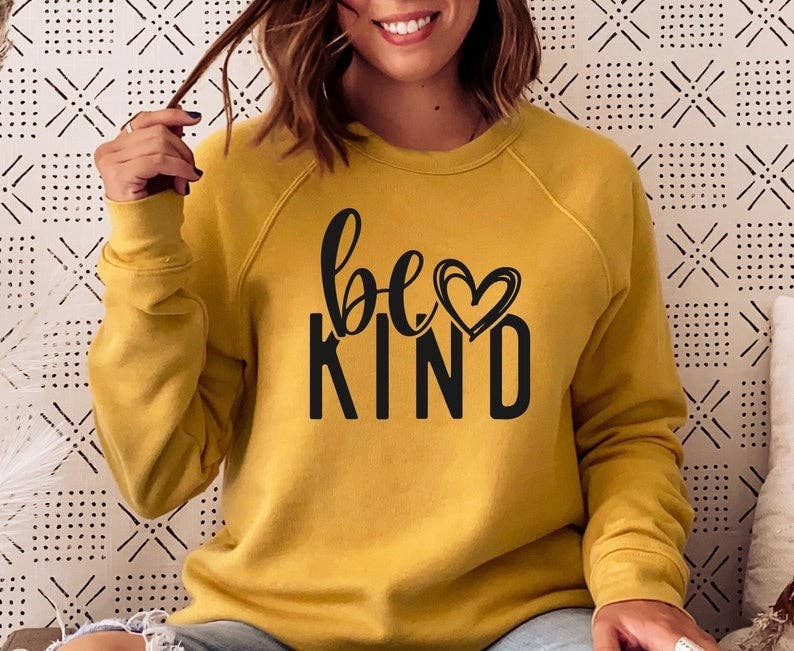 Be Kind Shirt, Sweatshirt Be Kind T Shirt