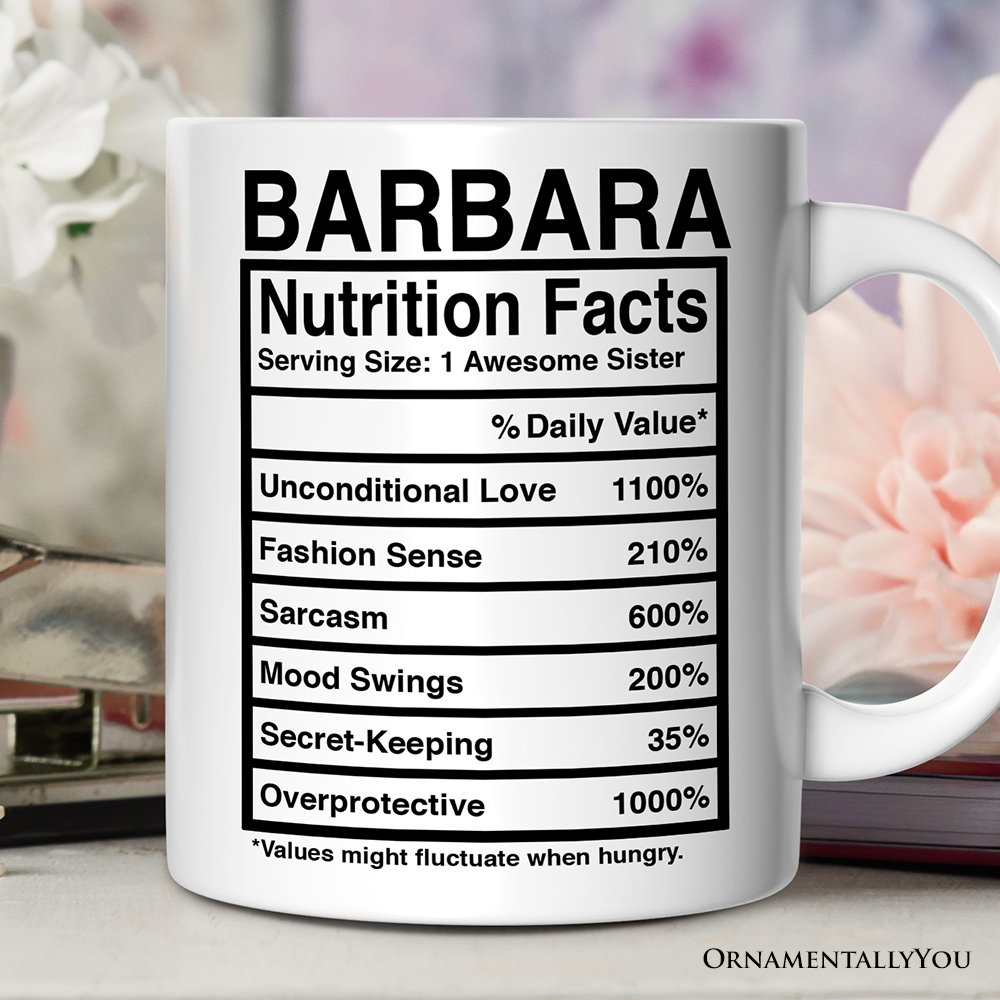 Sister Nutrition Facts Mug, Birthday Gift Coffee Cup