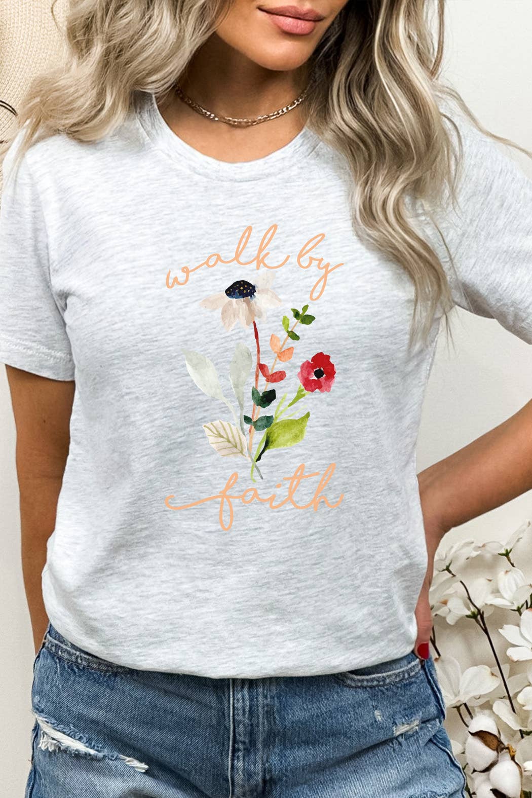 Walk By Faith Flowers Florals Spring Easter Graphic Tee