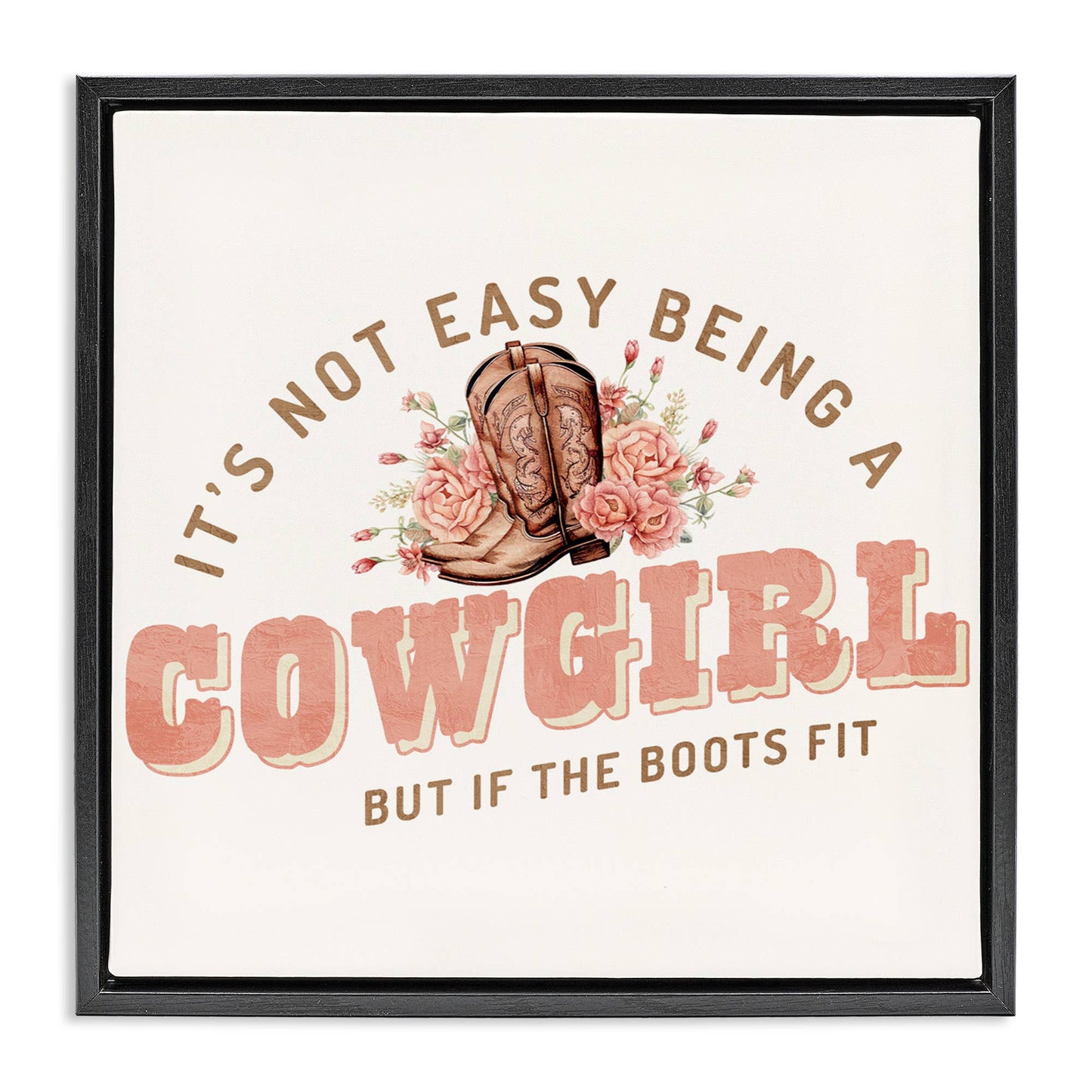 Not Easy Being Cowgirl - Framed Wall Art