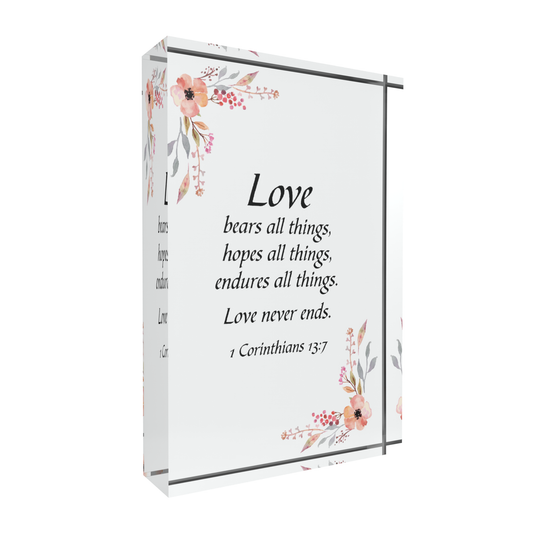 Inspirational Lucite Plaque - Love Bears All Things